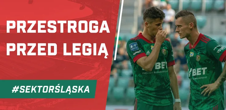 Przestroga przed Legią (PODCAST)