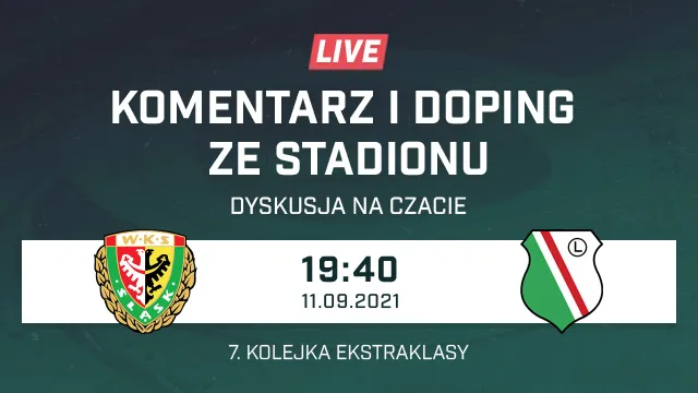 LIVE: Śląsk Wrocław - Legia Warszawa (NA ŻYWO)