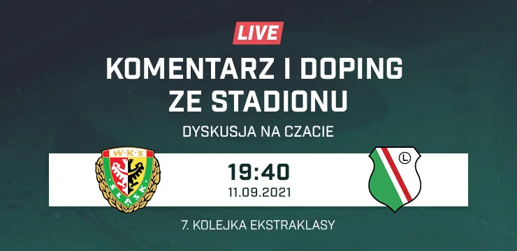 LIVE: Śląsk Wrocław - Legia Warszawa (NA ŻYWO)