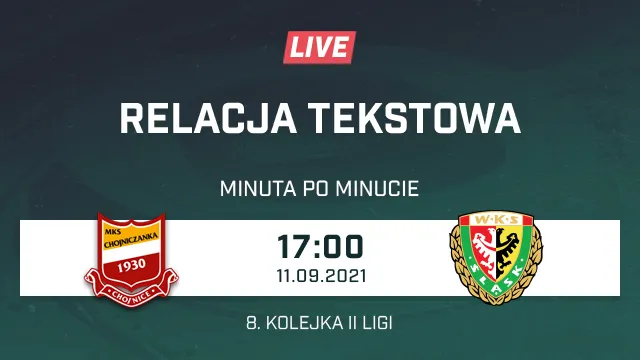 LIVE: Chojniczanka Chojnice - Śląsk II Wrocław (NA ŻYWO)