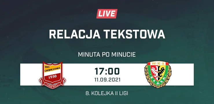 LIVE: Chojniczanka Chojnice - Śląsk II Wrocław (NA ŻYWO)