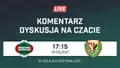 LIVE: Radomiak Radom - Śląsk Wrocław (NA ŻYWO)