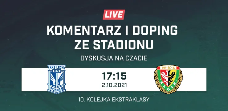 LIVE: Lech Poznań - Śląsk Wrocław (NA ŻYWO)