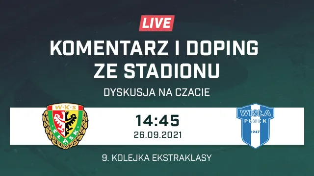 LIVE: Śląsk Wrocław - Wisła Płock (NA ŻYWO)