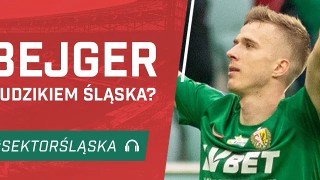 Bejger Budzikiem Śląska? (PODCAST)