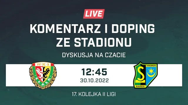 LIVE: Śląsk II Wrocław - Siarka Tarnobrzeg (NA ŻYWO)