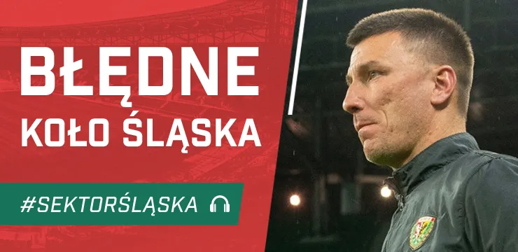 Błędne koło Śląska (PODCAST)