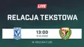 LIVE: Lech II Poznań - Śląsk II Wrocław (NA ŻYWO)