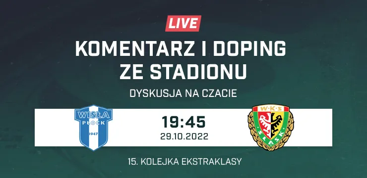 LIVE: Wisła Płock - Śląsk Wrocław (NA ŻYWO)