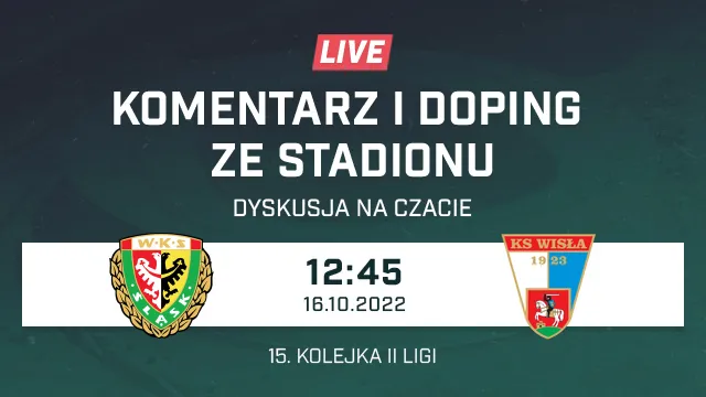 LIVE: Śląsk II Wrocław - Wisła Puławy (NA ŻYWO)