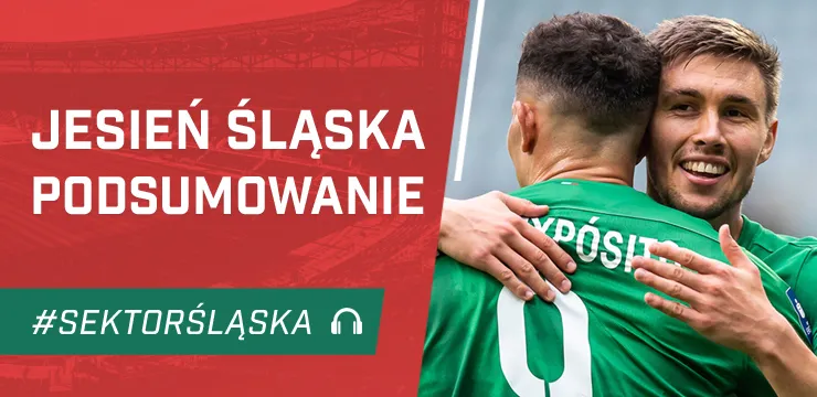 Jesień Śląska - podsumowanie (PODCAST)