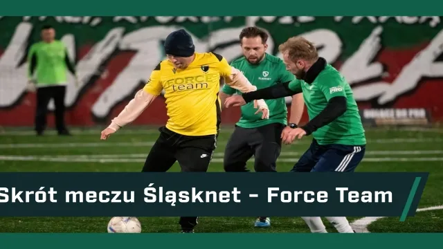 WIDEO: Śląsknet 3:5 Force Team (PRO Liga Wrocław)