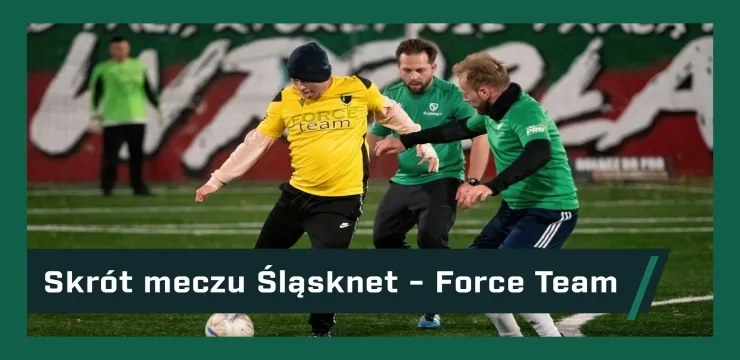 WIDEO: Śląsknet 3:5 Force Team (PRO Liga Wrocław)