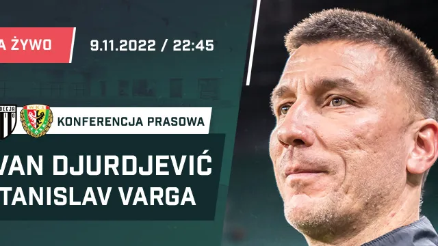 LIVE: Djurdjević i Varga po meczu Sandecja - Śląsk