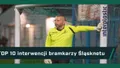 TOP 10 interwencji bramkarzy Śląsknetu (PRO LIGA WROCŁAW)