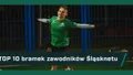 TOP 10 bramek zawodników Śląsknetu (PRO LIGA WROCŁAW)