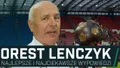 Orest Lenczyk - najlepsze wypowiedzi (WIDEO)
