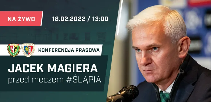 LIVE: Jacek Magiera przed meczem Śląsk - Piast Gliwice