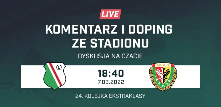 LIVE: Legia Warszawa - Śląsk Wrocław (NA ŻYWO)