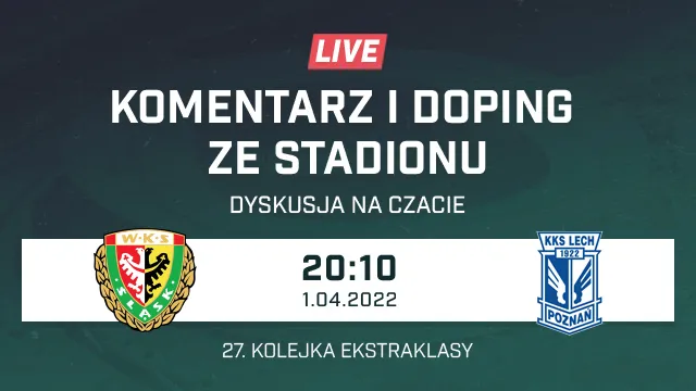 LIVE: Śląsk Wrocław - Lech Poznań (NA ŻYWO)