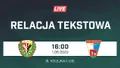 LIVE: Śląsk II Wrocław - Wisła Puławy (NA ŻYWO)