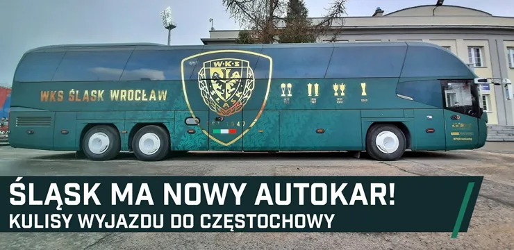WIDEO: Śląsk ma nowy autokar! Kulisy wyjazdu do Częstochowy