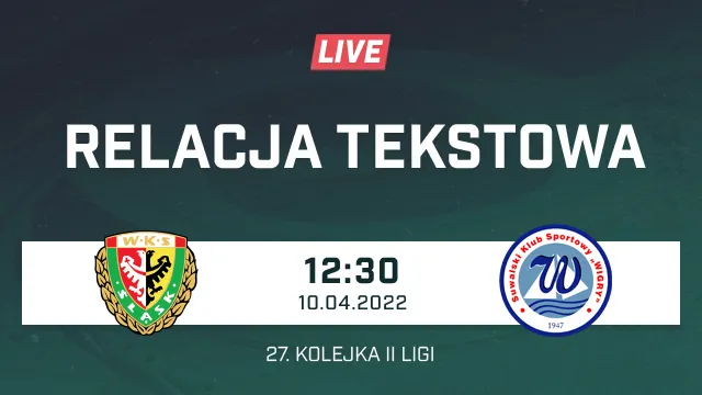 LIVE: Śląsk II Wrocław - Wigry Suwałki (NA ŻYWO)