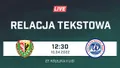 LIVE: Śląsk II Wrocław - Wigry Suwałki (NA ŻYWO)