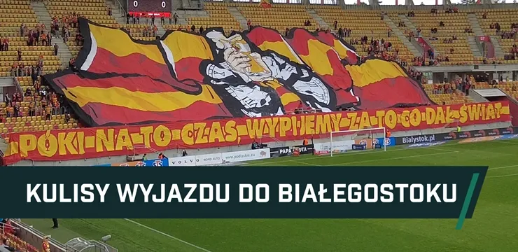 WIDEO: Kulisy wyjazdu do Białegostoku!