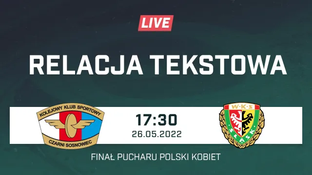 LIVE: Czarni Sosnowiec - Śląsk Wrocław (FINAŁ PUCHARU POLSKI NA ŻYWO)