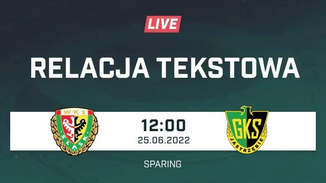LIVE: Śląsk II Wrocław - GKS Jastrzębie (NA ŻYWO)