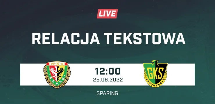 LIVE: Śląsk II Wrocław - GKS Jastrzębie (NA ŻYWO)