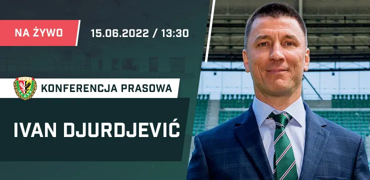 WIDEO: Pierwsza konferencja Ivana Djurdjevicia