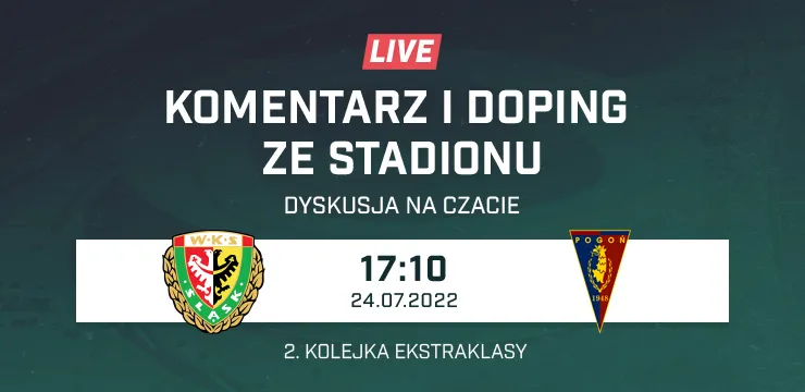 LIVE: Śląsk Wrocław - Pogoń Szczecin (NA ŻYWO)