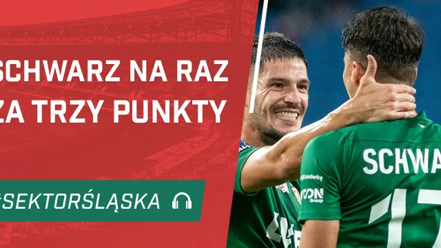 Schwarz na raz za trzy punkty (PODCAST)