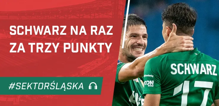 Schwarz na raz za trzy punkty (PODCAST)