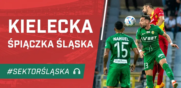 Kielecka Śpiączka Śląska (PODCAST)