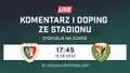 LIVE: Piast Gliwice - Śląsk Wrocław (NA ŻYWO)