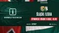 Niezbędnik kibica na mecz Śląska z Legią 
