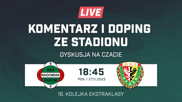 LIVE: Radomiak Radom - Śląsk Wrocław (NA ŻYWO)