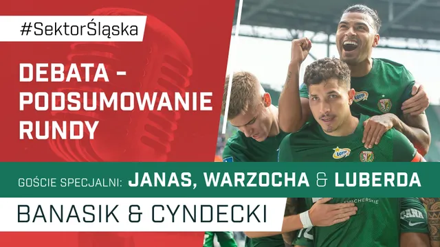 PODCAST: Debata - podsumowanie rundy (Sektor Śląska)