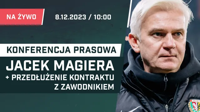 LIVE: Nowe kontrakty zawodników i Jacek Magiera przed meczem z Koroną