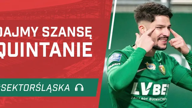 Dajmy szansę Quintanie (PODCAST)