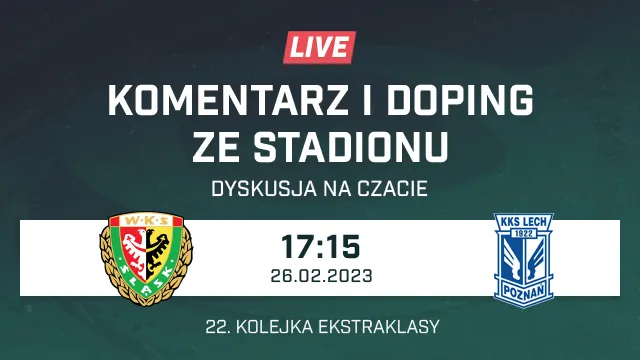 LIVE: Śląsk Wrocław - Lech Poznań (NA ŻYWO)
