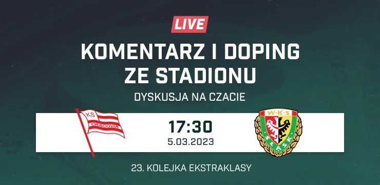 LIVE: Cracovia - Śląsk Wrocław (NA ŻYWO)