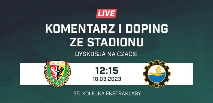 LIVE: Śląsk Wrocław - Stal Mielec (NA ŻYWO)