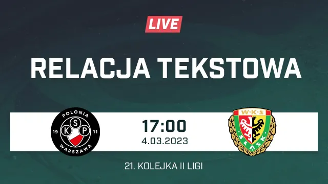 LIVE: Polonia Warszawa - Śląsk II Wrocław (NA ŻYWO)