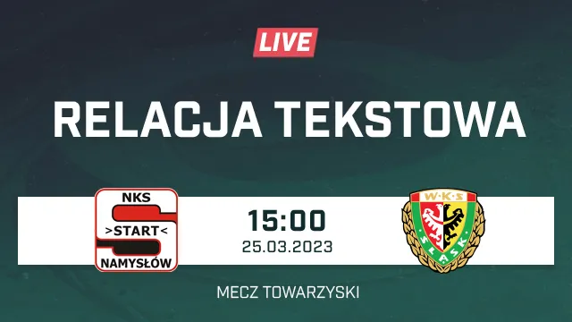 LIVE: Start Namysłów - Śląsk Wrocław (NA ŻYWO)