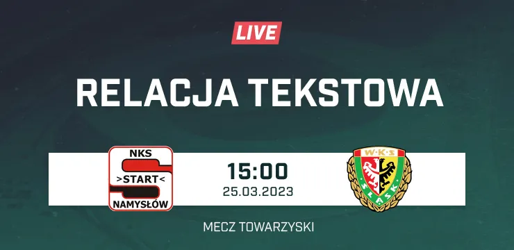 LIVE: Start Namysłów - Śląsk Wrocław (NA ŻYWO)