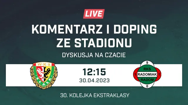 LIVE: Śląsk Wrocław - Radomiak Radom (NA ŻYWO)